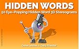 Hidden Words 50 Eyepopping Hidden Image 3d Stereograms English Edition