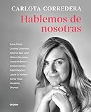 Hablemos De Nosotras Spanish Edition