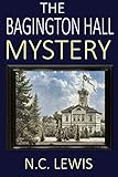 The Bagington Hall Mystery A Maggie Darling Murder Mystery Book 1