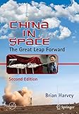 China In Space The Great Leap Forward Springer Praxis Books English Edition