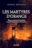 Les Martyres Dorange Elles Montrent Lchafaud En Pardonnant Leurs Bourreaux