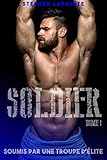 Soldier Tome 1 Soumis Par Une Troupe Dlite