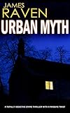 Urban Myth A Totally Addictive Crime Thriller With A Massive Twist Detective Jeff Temple Book 2 English Edition