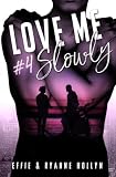Love Me Slowly Saison 4 Gay Romance