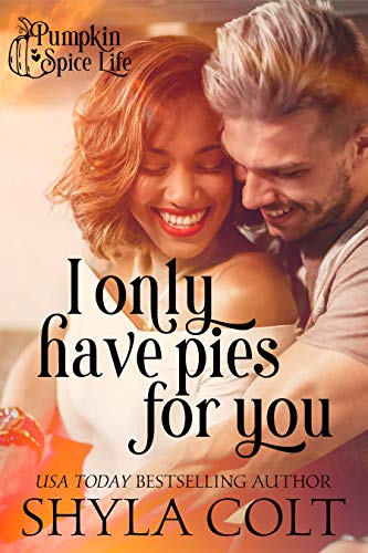 I Only Have Pies For You cover