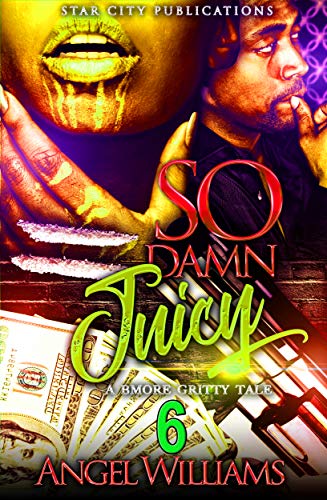 So Damn Juicy 6 cover