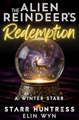 The Alien Reindeer's Redemption (With: Elin Wyn) cover
