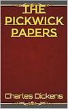 The Pickwick Papers English Edition