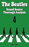 The Beatles Sound Source Thorough Analysis 4 English Edition