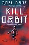 Kill Orbit (Cry Pilot Book 3)