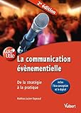 La Communication Vnementielle De La Stratgie La Pratique Avec Lcoconception Le Digital Guidutile