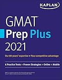 Gmat Prep Plus 2021 6 Practice Tests Proven Strategies Online Mobile Kaplan Test Prep
