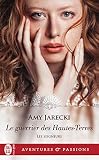 Les Seigneurs Tome 4 Le Guerrier Des Hautesterres