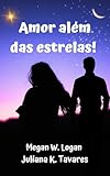 Amor Alm Das Estrelas Portuguese Edition