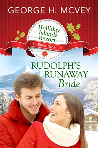 Rudolph's Runaway Bride (By: George H. McVey) cover