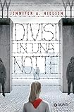 Divisi In Una Notte Italian Edition