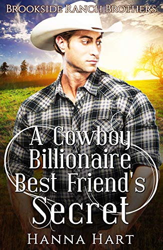 A Cowboy Billionaire Best Friend's Secret book cover