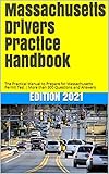 Massachusetts Drivers Practice Handbook The Manual To Prepare For Massachusetts Permit Test More Than 300 Questions And Answers