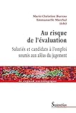 Au Risque De Lvaluation Salaris Et Candidats Lemploi Soumis Aux Alas Du Jugement Le Regard Sociologique