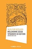 Melchiorre Sessa Tipografo Ed Editore Venezia 15061555 Italian Edition