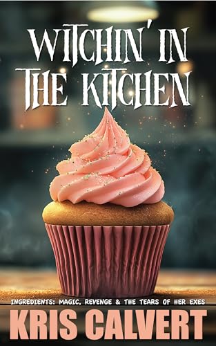 Witchin' in the Kitchen book cover