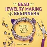 Bead Jewelry Making For Beginners Stepbystep Instructions For Beautiful Designs