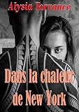 Dans La Chaleur De New York