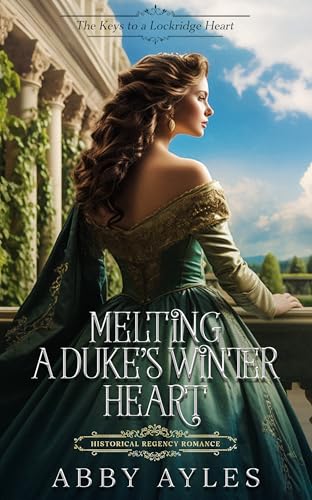 Melting a Duke's Winter Heart book cover