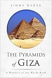 The Pyramids Of Giza A Wonders Of The World Book English Edition
