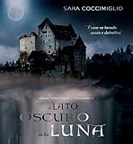 Il Lato Oscuro Della Luna Cremisi Vol 1 Italian Edition