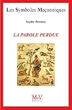 N63 La Parole Perdue Symboles Maonnique