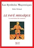 N2 Le Pav Mosaque La Conciliation Des Contraires Symboles Maonnique