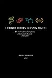 Worlds Hidden In Plain Sight The Evolving Idea Of Complexity At The Santa Fe Institute 19842019 Compass