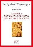 N4 La Rgle Des Francs Maons De La Pierre Franche Symboles Maonnique