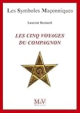 N67 Les Cinq Voyages Du Compagnon Symboles Maonnique