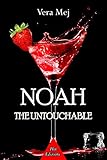 Noah The Untouchable Italian Edition