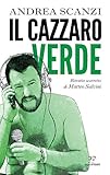 Il Cazzaro Verde Italian Edition