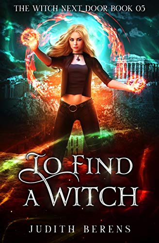To Find a Witch (By: Judith Berens) cover