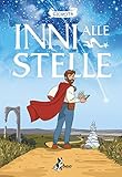 Inni Alle Stelle Italian Edition