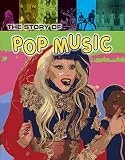 The Story Of Pop Music Pop Histories