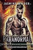 Mon Amiamant Paranormal Une Romance Paranormale Le Service De Rencontres Paranormales T 6