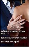 Dsir Manipulation Les Chroniques Dun Enjleur
