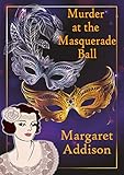 Murder At The Masquerade Ball Rose Simpson Mysteries Book 9 English Edition