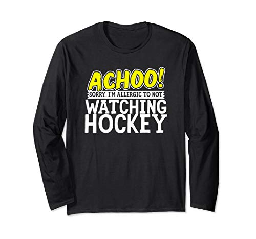 achoo-watching-hockey-funny-novelty-long-sleeve-unique-humor-gift-for-sports-fans