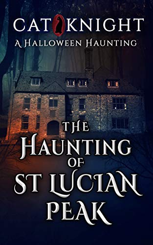 The Haunting of St Lucian Peak book cover