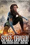 Steel Dragon Steel Dragons Series Book 1 English Edition