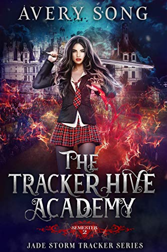 The Tracker Hive Academy: Semester Two book cover