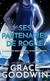 Ses Partenaires De Rogue Programme Des Pouses Interstellaires T 13
