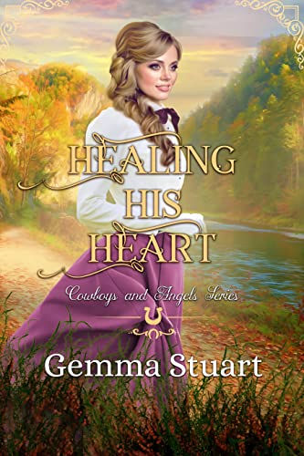 Healing His Heart (By: Gemma Stuart) cover