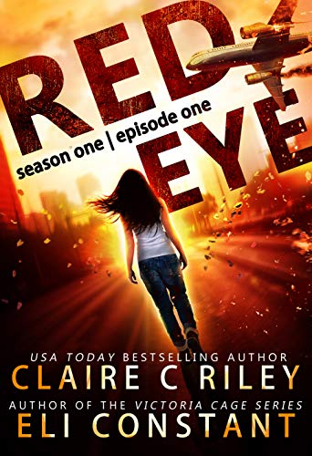 Red Eye: Season One, Episode One (By: Eli Constant) cover